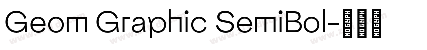 Geom Graphic SemiBol字体转换